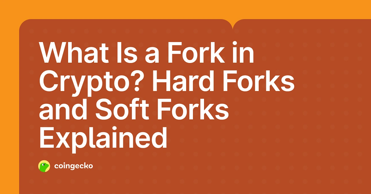 What is a fork in crypto