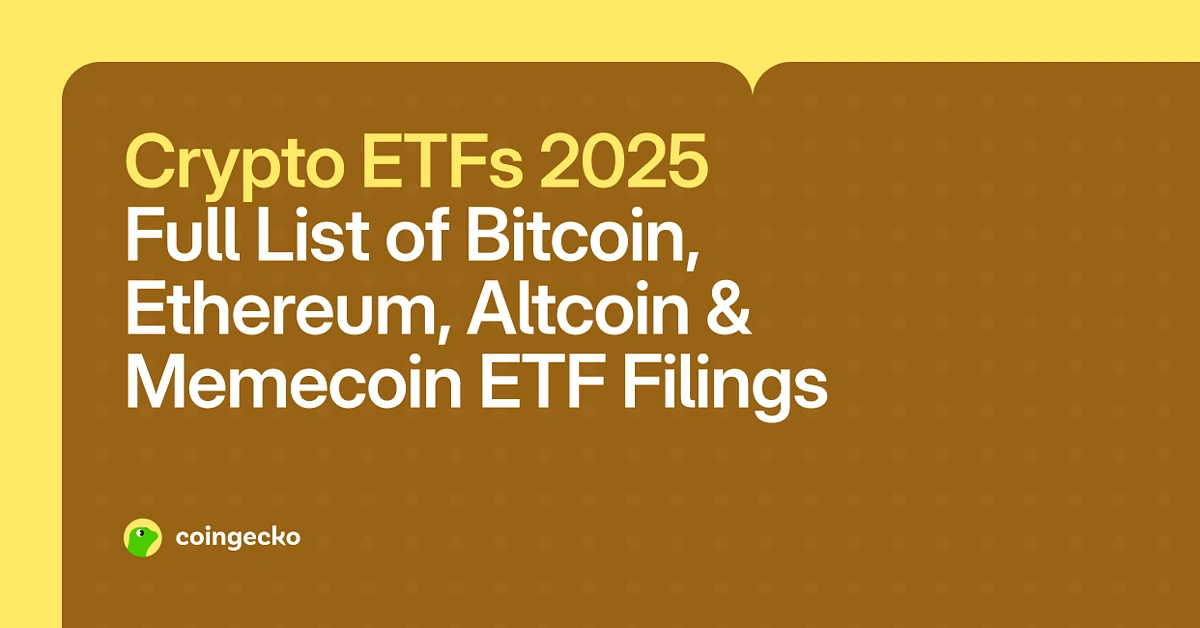 Crypto ETFs 2025